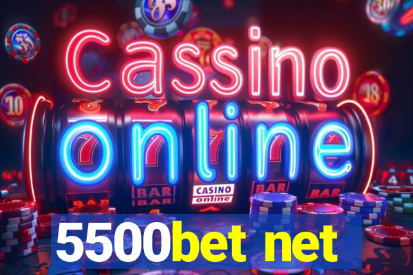 5500bet net